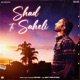 Shad Ti Saheli Single