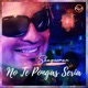 No Te Pongas Seria Single