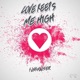 Love Keeps Me High Single