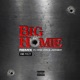 Big Homie Remix feat King Von Jackboy Single