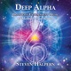 Deep Alpha Brainwave Synchronization for Meditation and Healing