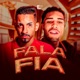 Fala Fia Single