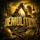 DEMOLITION Single