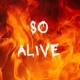 So Alive Single