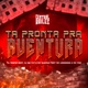 Tá Pronta Pra Aventura feat MC VERDADES MC PDR ZS Single