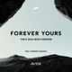 Forever Yours Tim s 2016 Ibiza Version Single