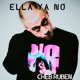 Ella Ya No Single