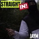 STRAIGHT IN feat JayM Single