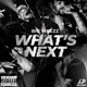 Whats next Single
