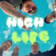 High Life feat Messe Single