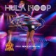 Hula Hoop Single