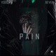 PAIN feat Xeven Raise Single