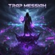 Trap Messiah Single
