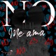 No me ama Single