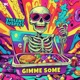 Gimme Some Single