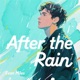 After the Rain Single
