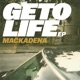 Geto Life EP