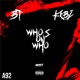 Who s on Who feat A92 BT A9Kebz Single