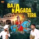 Baja Nagada Tera EP