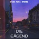Die Gägend feat Rapide Single