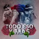 Todo eso y mas feat Sinodpc Single