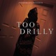 TooDrilly
