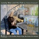 Lonely Man and His Fish feat Kirk Knuffke Masaru Koga Ben Street Eric Harland