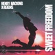 Sweet Freedom Single