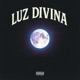 Luz Divina feat RxddCosta Ghost Pro Single