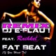 Fat Beat If You Want To feat Raihkel Remixes Single