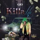 Killa Life Single