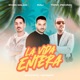 La Vida Entera Bachata Version Single