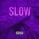 Slow Single