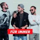 Für immer