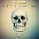 What the F g This Single