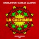 La Cachimba Rework Version 2K22 feat Carlos Campos Single