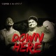 Down Here feat Bennie Knucks Verbalist Trpl Z Single