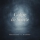Golpe de Suerte feat HaDmo Single