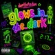 glows in the dark Single