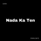 Nada Ka Ten feat Poeta lit G Single