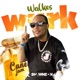 Wurk Cane Jam Riddim Single