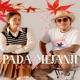 Pada Mejanji feat Tri As Single