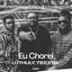 EU CHOREI feat Luthuly Single