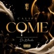 COME Single