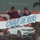 Chave de Juju Single feat Jafari YOUNG MIKE Single