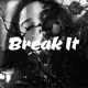 Break It Freestyle Single