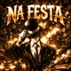 Na Festa Single