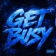 GETBUSY feat LILPZY MANMAN132 DOUBLEK MM GSMAK Single