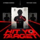 Hit Yo Target Single