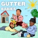 Gutter Babies feat Kid Kit Teabag San Grimreaperinjapanese Jonesy Single